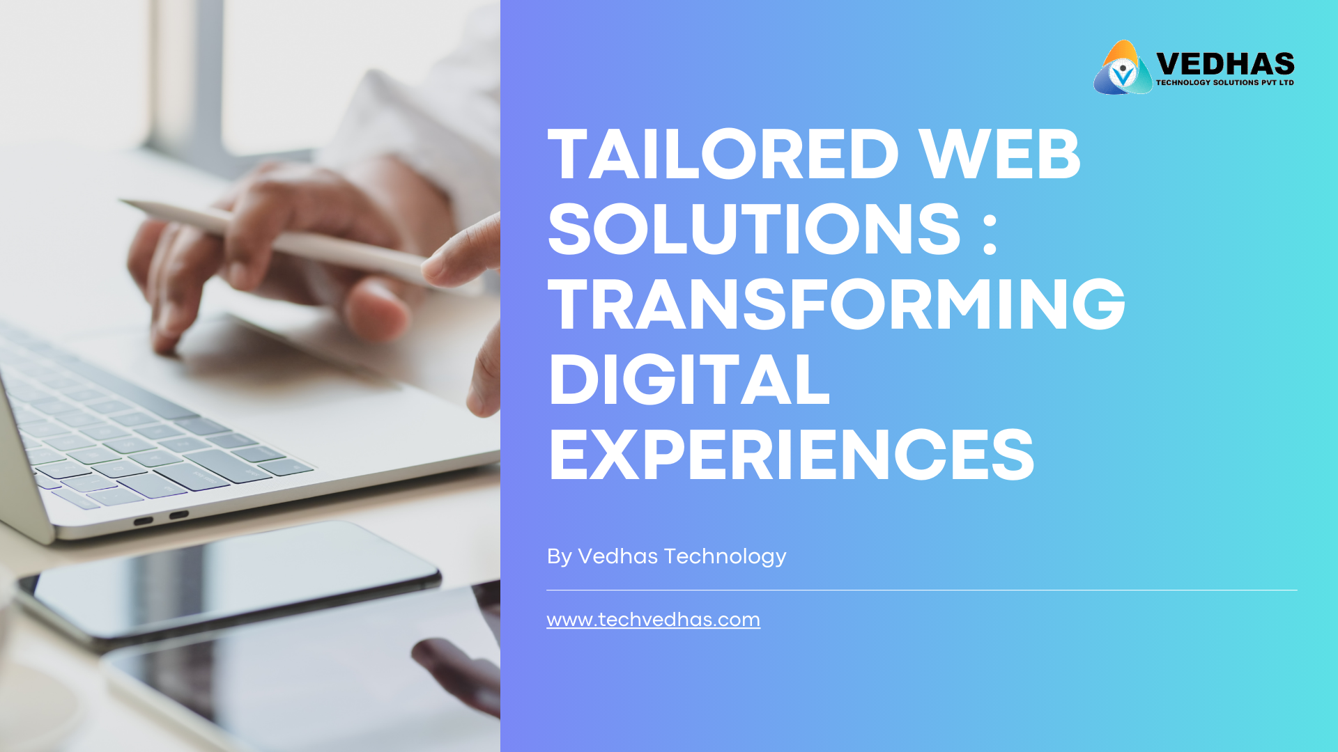 Tailored Web Solutions: Transforming Digital Experiences