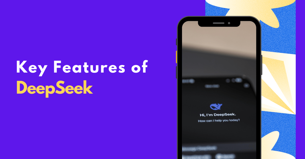 Key Features of DeepSeek